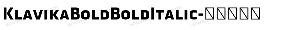 KlavikaBoldBoldItalic字体转换