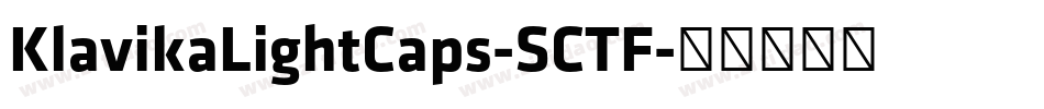 KlavikaLightCaps-SCTF字体转换