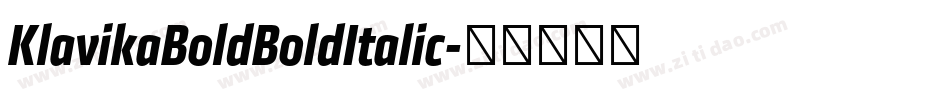 KlavikaBoldBoldItalic字体转换