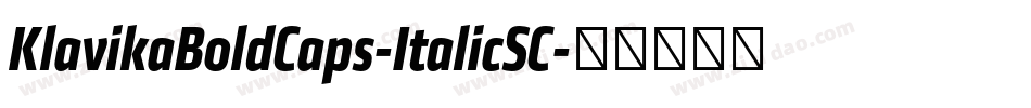 KlavikaBoldCaps-ItalicSC字体转换