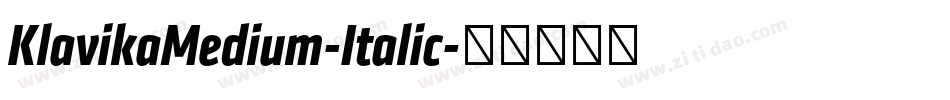KlavikaMedium-Italic字体转换
