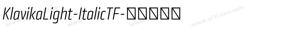 KlavikaLight-ItalicTF字体转换