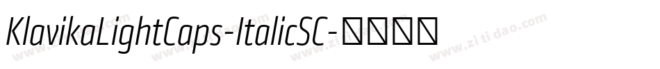 KlavikaLightCaps-ItalicSC字体转换