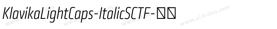 KlavikaLightCaps-ItalicSCTF字体转换