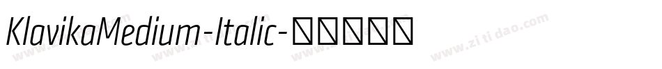 KlavikaMedium-Italic字体转换