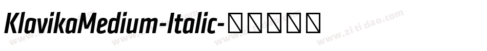KlavikaMedium-Italic字体转换