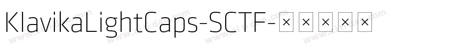KlavikaLightCaps-SCTF字体转换