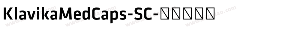 KlavikaMedCaps-SC字体转换