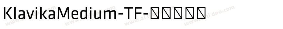 KlavikaMedium-TF字体转换