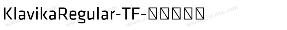 KlavikaRegular-TF字体转换