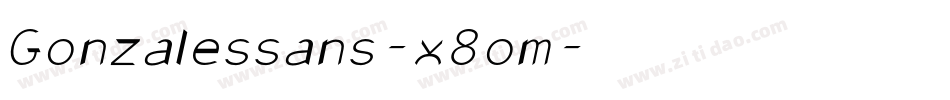 Gonzalessans-x8om字体转换