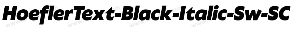 HoeflerText-Black-Italic-Sw-SC字体转换