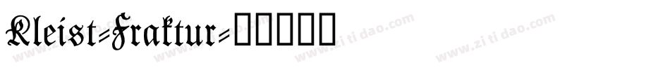 Kleist-Fraktur字体转换