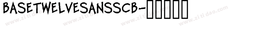 BaseTwelveSansSCB字体转换