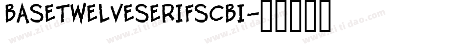 BaseTwelveSerifSCBI字体转换