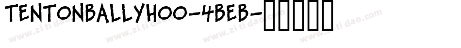TenTonBallyhoo-4BEB字体转换