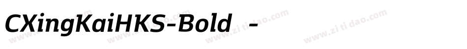 CXingKaiHKS-Bold转换器字体转换