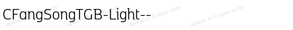 CFangSongTGB-Light-字体转换