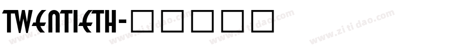 Twentieth字体转换