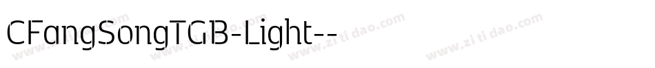 CFangSongTGB-Light-字体转换