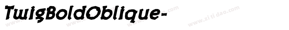 TwigBoldOblique字体转换