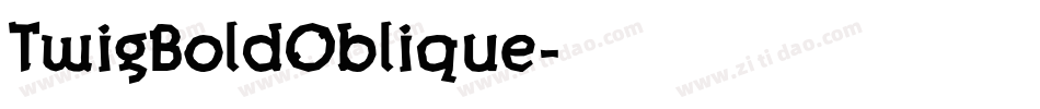 TwigBoldOblique字体转换