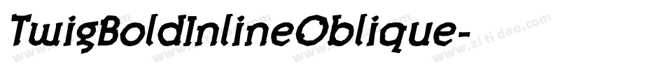 TwigBoldInlineOblique字体转换