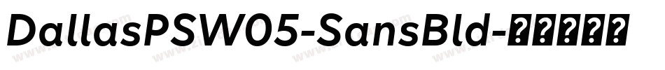 DallasPSW05-SansBld字体转换