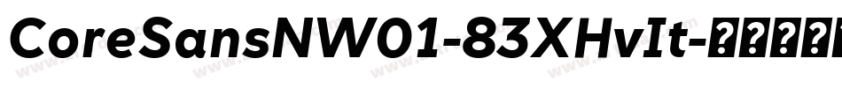 CoreSansNW01-83XHvIt字体转换