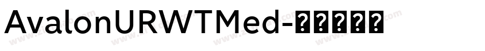 AvalonURWTMed字体转换