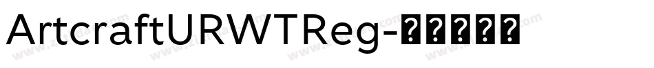 ArtcraftURWTReg字体转换