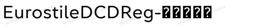 EurostileDCDReg字体转换