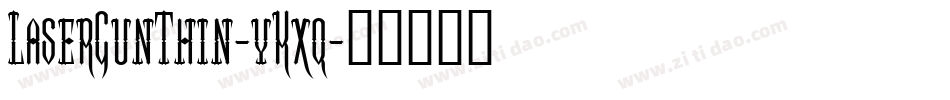 LaserGunThin-yKxq字体转换
