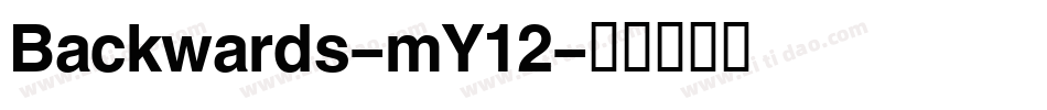 Backwards-mY12字体转换