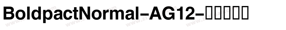 BoldpactNormal-AG12字体转换