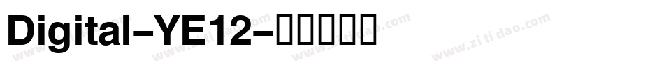 Digital-YE12字体转换