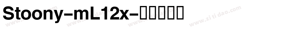 Stoony-mL12x字体转换