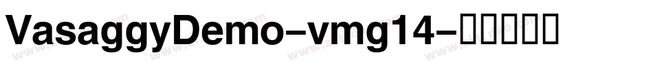 VasaggyDemo-vmg14字体转换