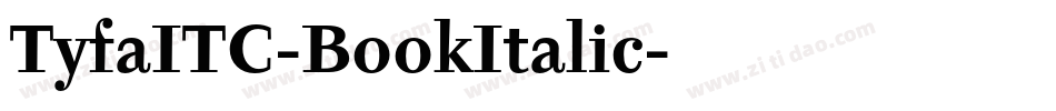 TyfaITC-BookItalic字体转换