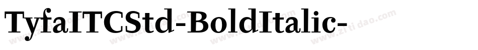 TyfaITCStd-BoldItalic字体转换