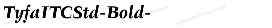 TyfaITCStd-Bold字体转换