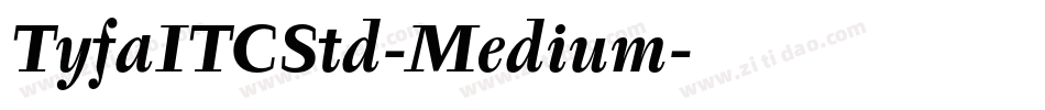 TyfaITCStd-Medium字体转换