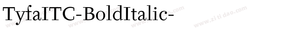 TyfaITC-BoldItalic字体转换
