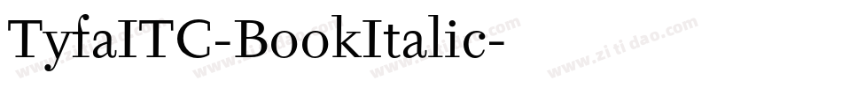TyfaITC-BookItalic字体转换