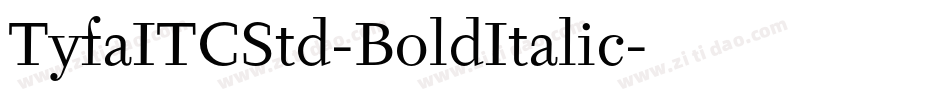 TyfaITCStd-BoldItalic字体转换