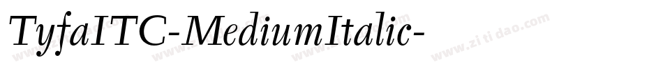 TyfaITC-MediumItalic字体转换