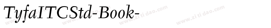 TyfaITCStd-Book字体转换