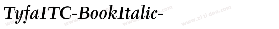 TyfaITC-BookItalic字体转换
