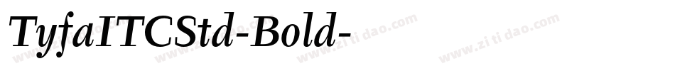 TyfaITCStd-Bold字体转换