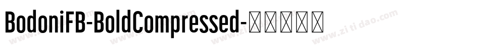 BodoniFB-BoldCompressed字体转换